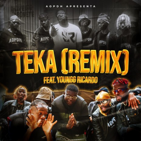 Teka (Remix) ft. Youngg Ricardo | Boomplay Music