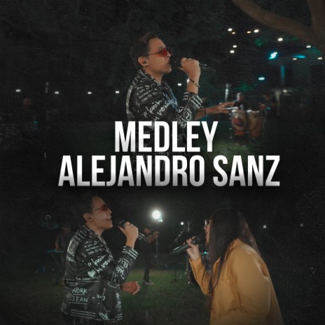 Medley Alejandro Sanz