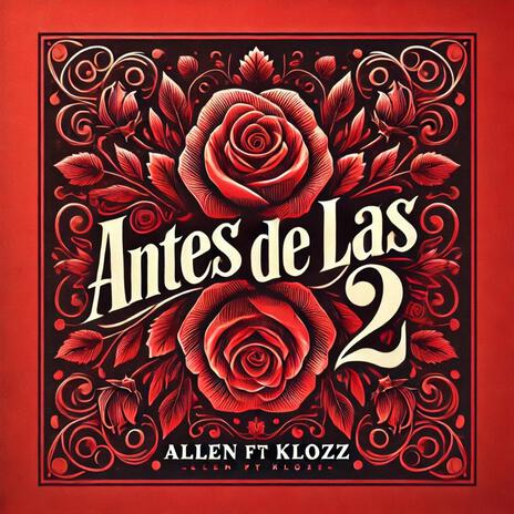 Antes de las 2 ft. Klozz | Boomplay Music