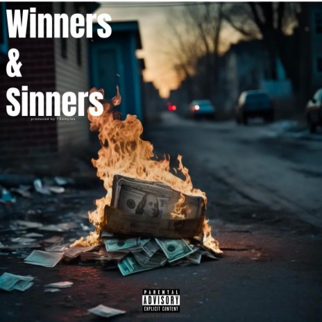 Winners and Sinners | Boomplay Music