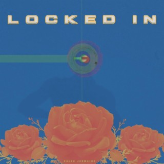 Locked In lyrics | Boomplay Music