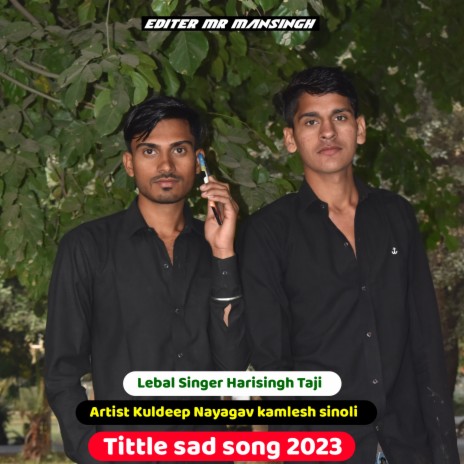 Sad Song 2023 (Rajsthani) | Boomplay Music