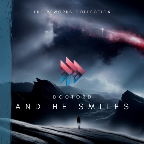 And He Smiles (DoctorD Remix) | Boomplay Music