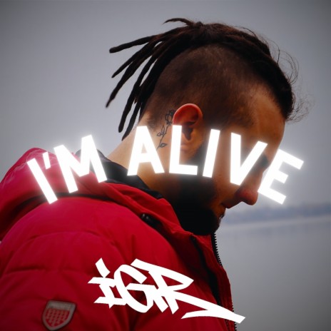 I'm Alive | Boomplay Music