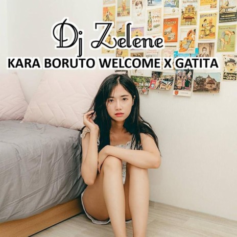 Kara Boruto Welcome X Gatita | Boomplay Music