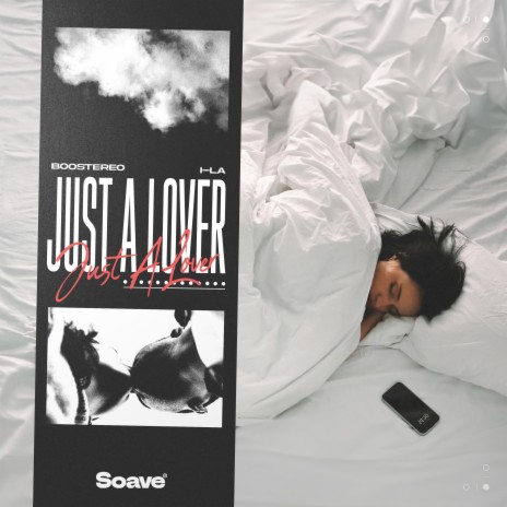 Just a Lover ft. i-La | Boomplay Music