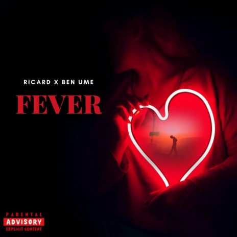 Fever ft. Ben Ume | Boomplay Music