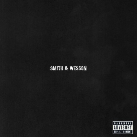 Smith & Wesson ft. Jayvient | Boomplay Music