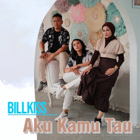 Aku Kamu Tau | Boomplay Music