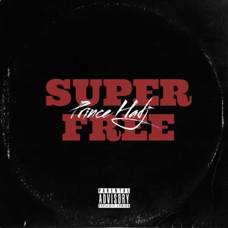 Super Free | Boomplay Music