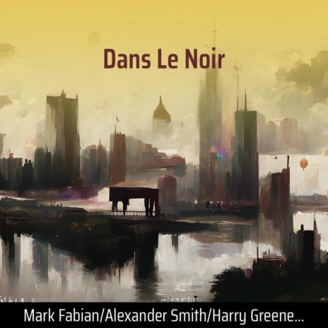 Parisian Affairs ft. Harry Greene, Mark Fabian & Richard Kimmings | Boomplay Music