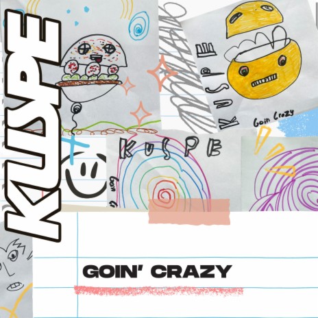 Goin' Crazy | Boomplay Music