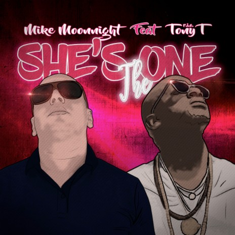 She's The One ft. Tony T & R.I.O. | Boomplay Music