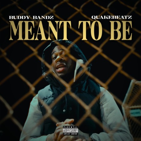 Meant to Be ft. QuakeBeatz