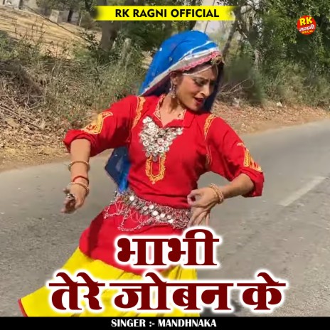 Bhabhi Tere Joban Ke (Hindi) | Boomplay Music