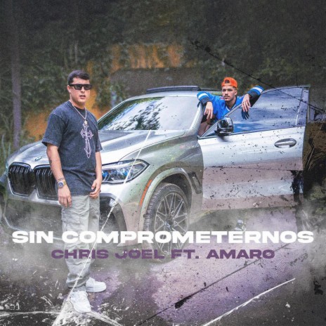 Sin Comprometernos ft. Amaro | Boomplay Music