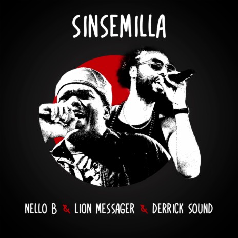 Sinsemilla ft. Lion Messager & Derrick Sound | Boomplay Music