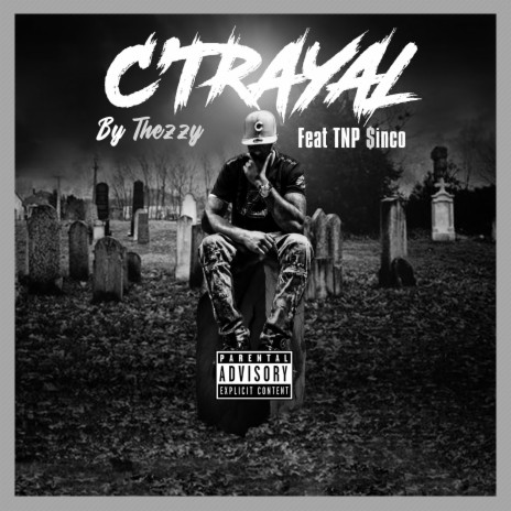 C'TRAYAL ft. TNP $INO | Boomplay Music