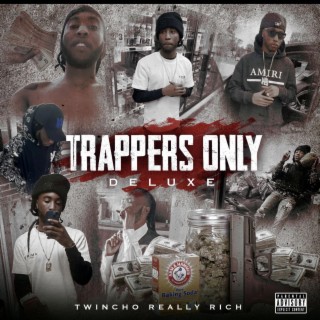 Trappers Only Deluxe