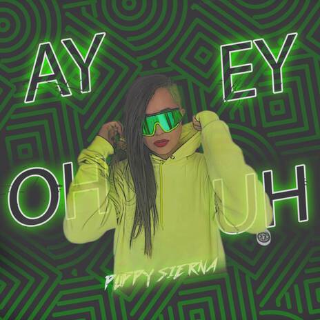 Ay Ey Oh Uh | Boomplay Music