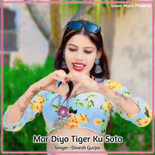 Mar Diyo Tiger Ku Soto