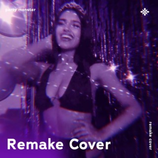 Party Monster - Remake Cover