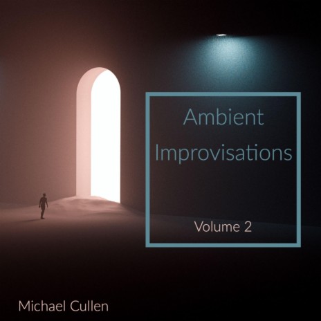Ambient Improvisations, Volume 2 (low)