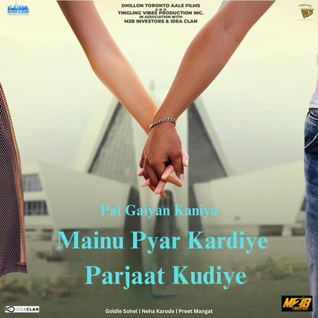 Pai Gaiyan Kaniya (From ''Mainu Pyar Kardiye Parjaat Kudiye'') ft. Neha Karode & Preet Mangat | Boomplay Music