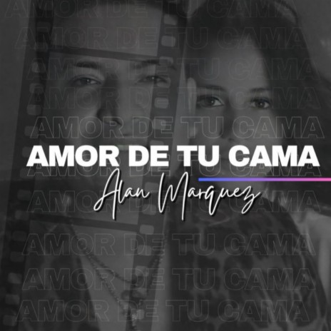 Amor De Tu Cama | Boomplay Music