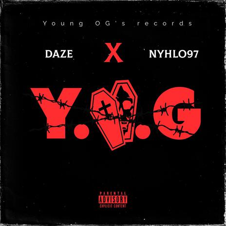 Young OG´s ft. Nyhlo97 | Boomplay Music