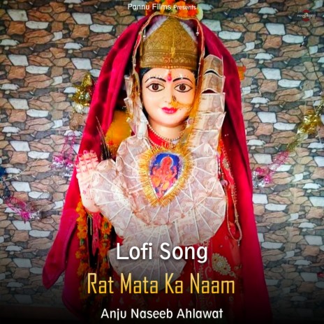 Rat Mata Ka Naam - Lofi Song | Boomplay Music