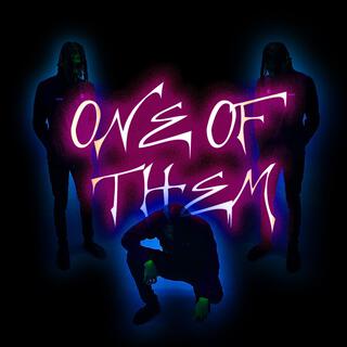 One of them lyrics | Boomplay Music