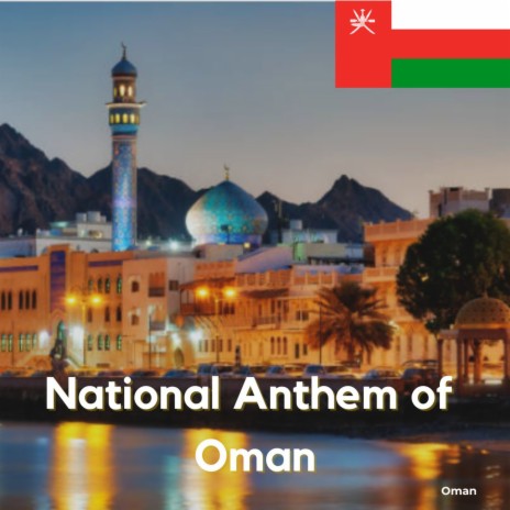 National Anthem of Oman | Boomplay Music