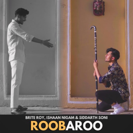 Roobaroo ft. Brite Roy & Siddarth Soni | Boomplay Music