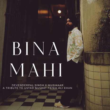 Bina Mahi ft. Musikaar | Boomplay Music