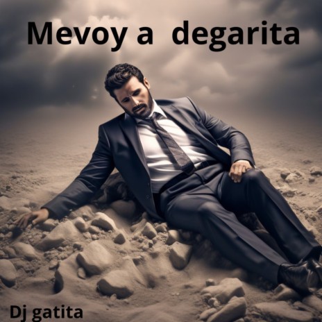 Me Voy a Degarita | Boomplay Music