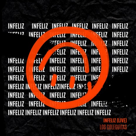 Infeliz (Live)