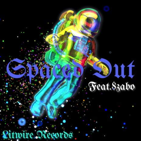 Spaced Out ft. $zabo | Boomplay Music