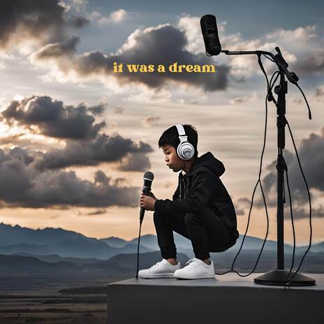 It was a Dream | Boomplay Music