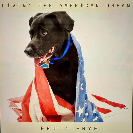 Livin' The American Dream | Boomplay Music