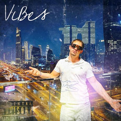 Vibes | Boomplay Music