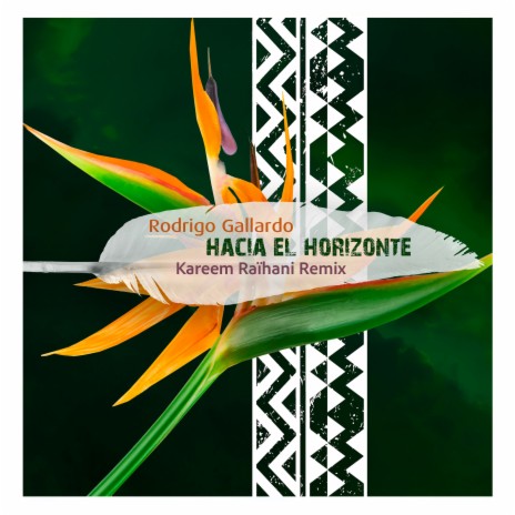 Hacia el Horizonte (Kareem Raïhani Remix) | Boomplay Music