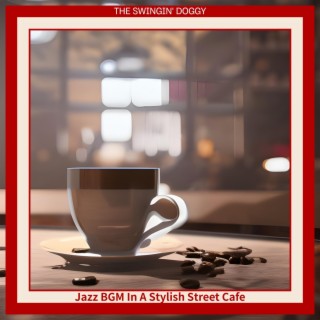 Jazz Bgm in a Stylish Street Cafe