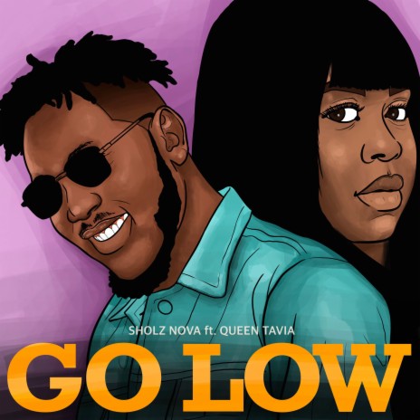 Go Low ft. QUEEN TAVIA | Boomplay Music