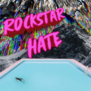 ROCKSTAR HATE ft. 2CE JAY lyrics | Boomplay Music