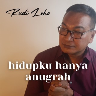 Hidupku Hanya Anugrah