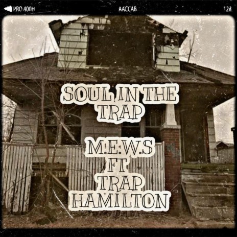 Soul in the trap ft. Trap hamilton | Boomplay Music