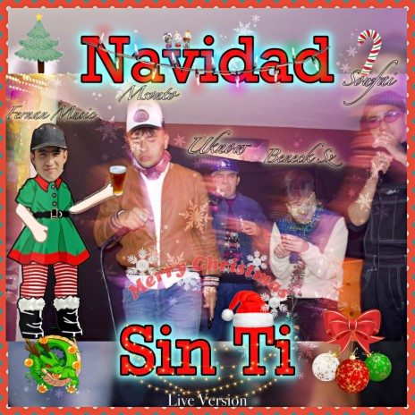 Navidad Sin Ti (En vivo) ft. Soufai, Msvnto & Uknow | Boomplay Music