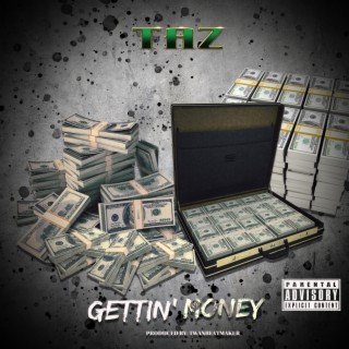Gettin' Money lyrics | Boomplay Music
