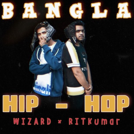 Bangla Hip-Hop ft. Rit Kumar | Boomplay Music